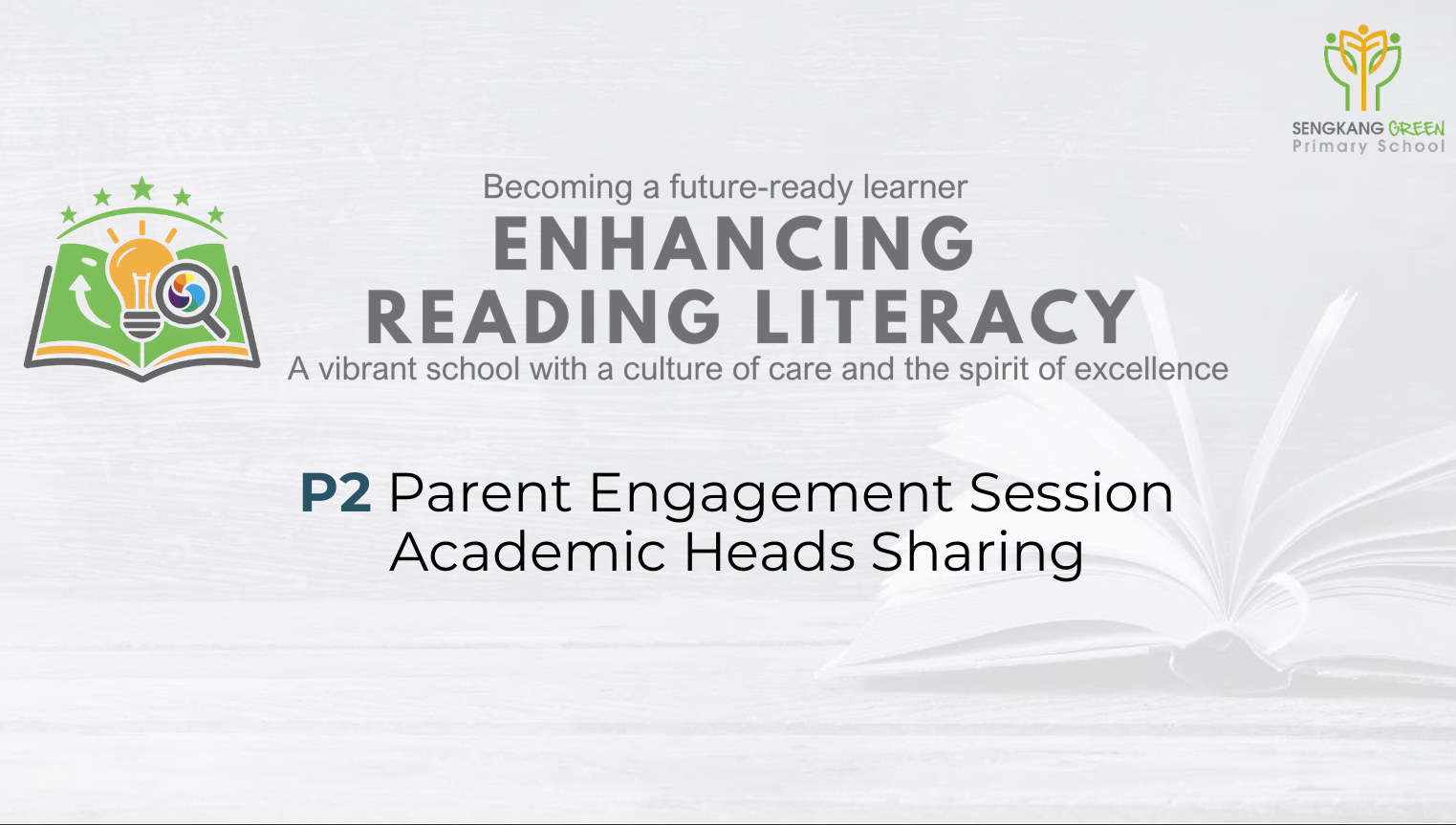 P2 Parent Engagement Session Academic Heads Sharing